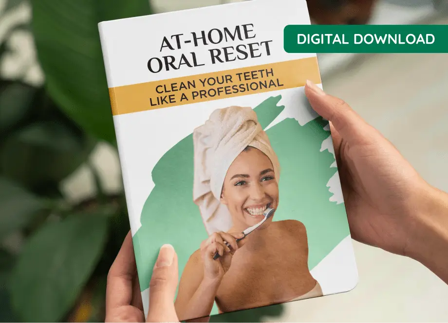 Bonus 3: At-Home Oral Reset guide